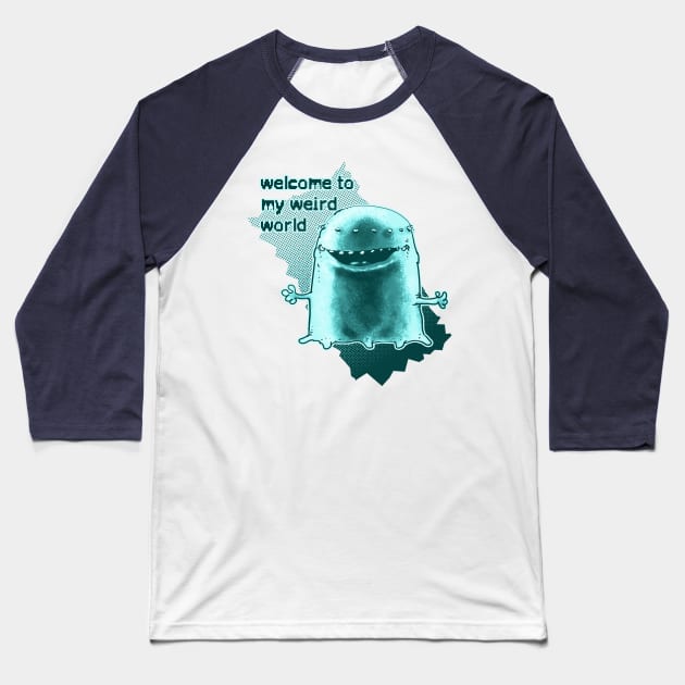 welcome to weird world alien cartoon Baseball T-Shirt by anticute